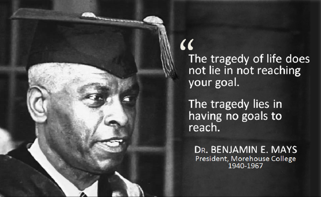 Dr. Benjamin Elijah Mays (Morehouse College)